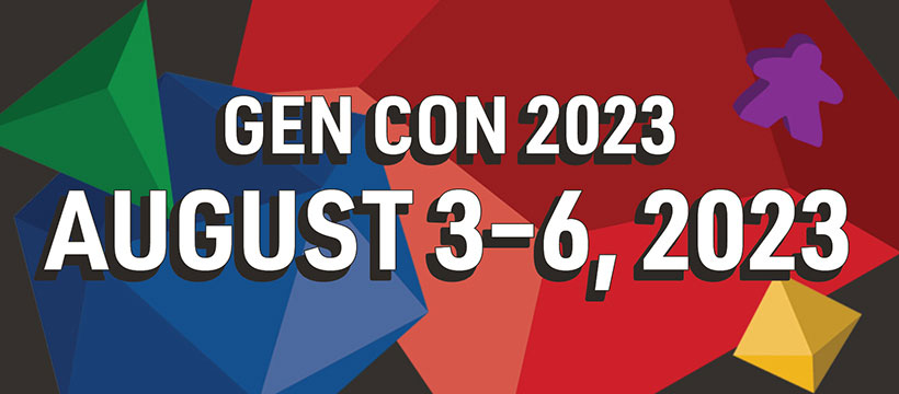 Gen Con Most Anticipated Games